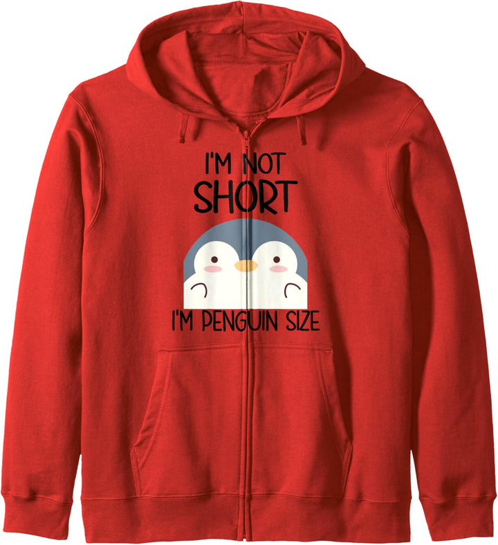 I'm Not Short I'm Penguin Gr Kapuzenjacke
