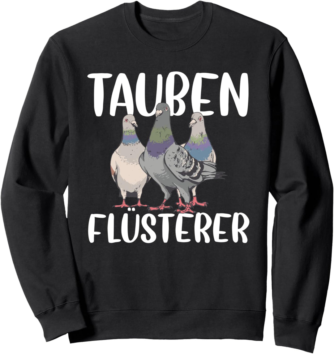 Taubenflüster Tauben, BrieftaubenTaubenzüchter Sweatshirt
