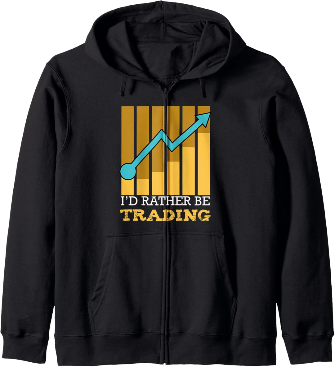 I'd Rather Be Trading Trader Aktien Börse Finanzen Kapuzenjacke