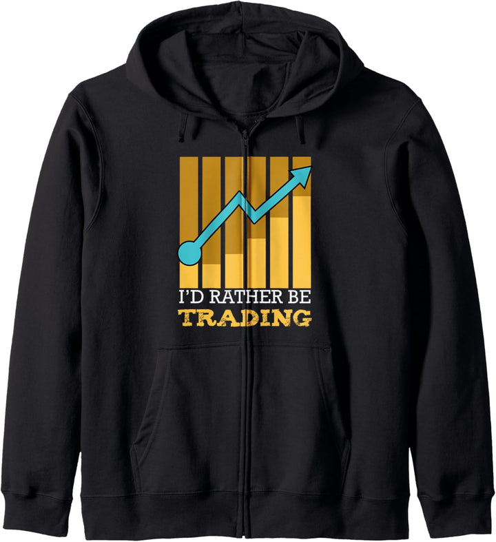 I'd Rather Be Trading Trader Aktien Börse Finanzen Kapuzenjacke