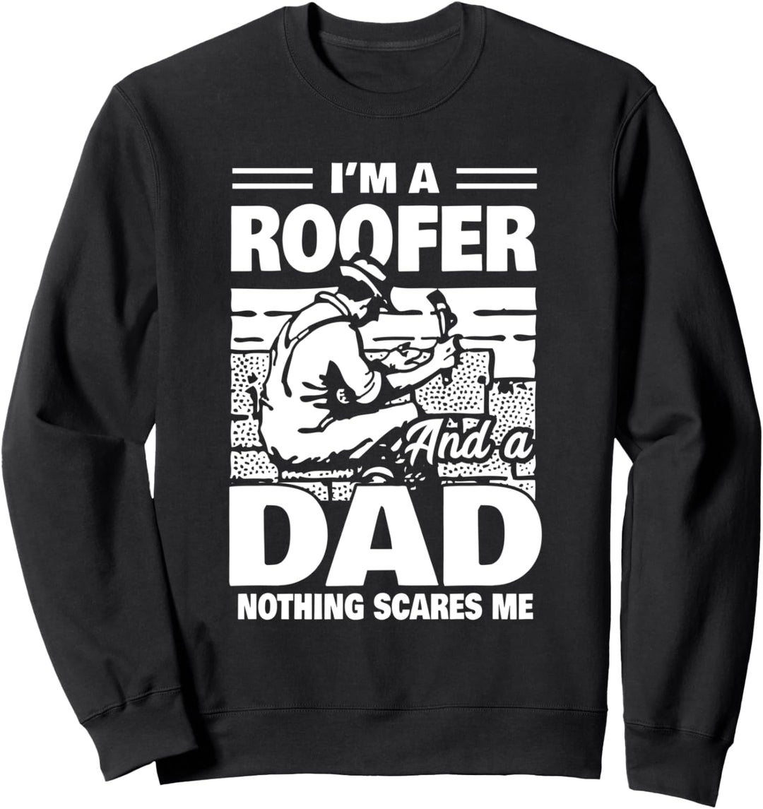 Roofer Dad Sweatshirt