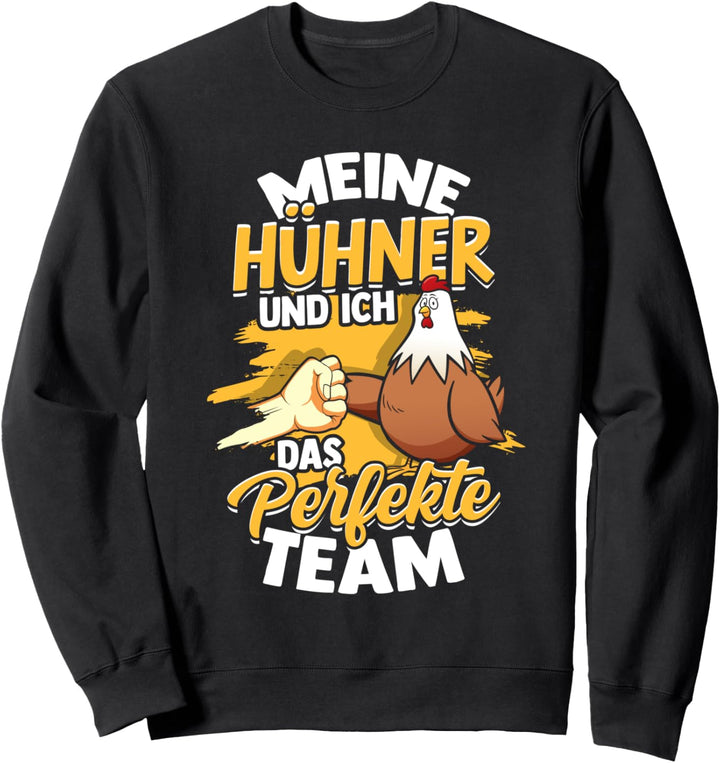 Meine Hühner Und Ich Geflügel Bauer Hühnerstall Henne Huhn Sweatshirt