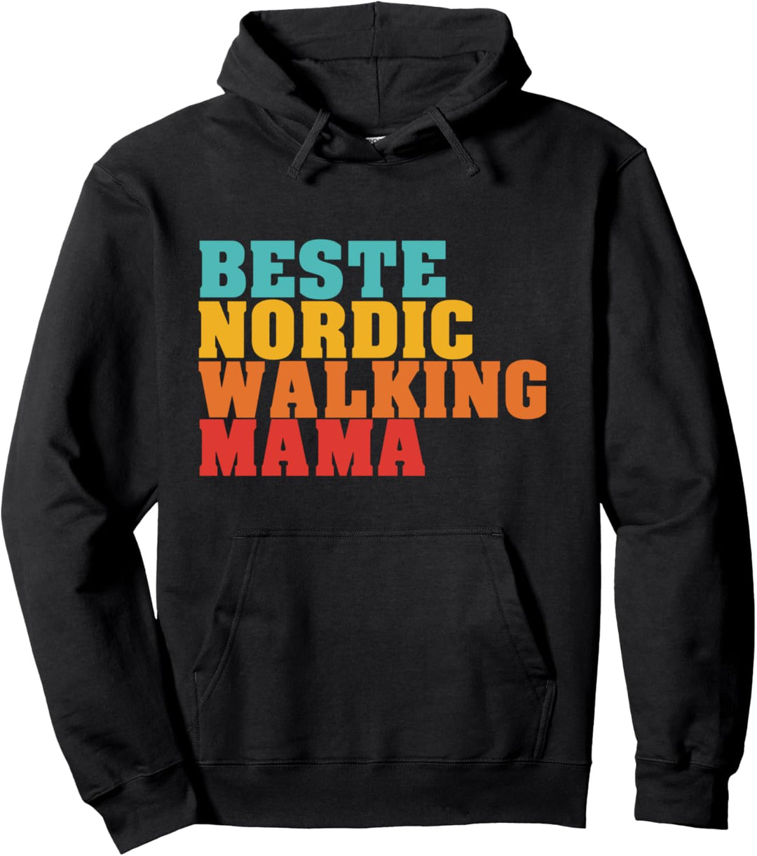 Nordic Walking - Bester Nordic Walking Mama Pullover Hoodie