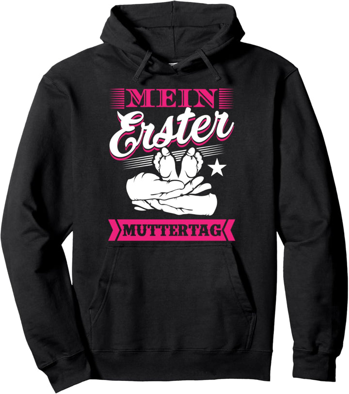 Mein Erster Muttertag Mama Baby Füsse Mutter Pullover Hoodie
