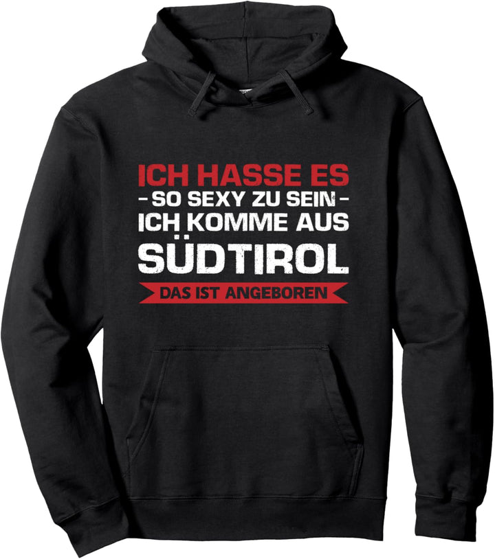 Südtirol Tiroler Südtiroler Pullover Hoodie