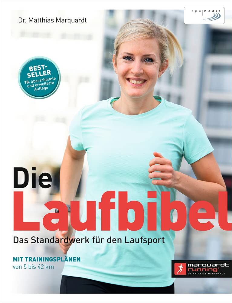 Die Laufbibel: Das Standardwerk für den Laufsport, Gebundenes Buch