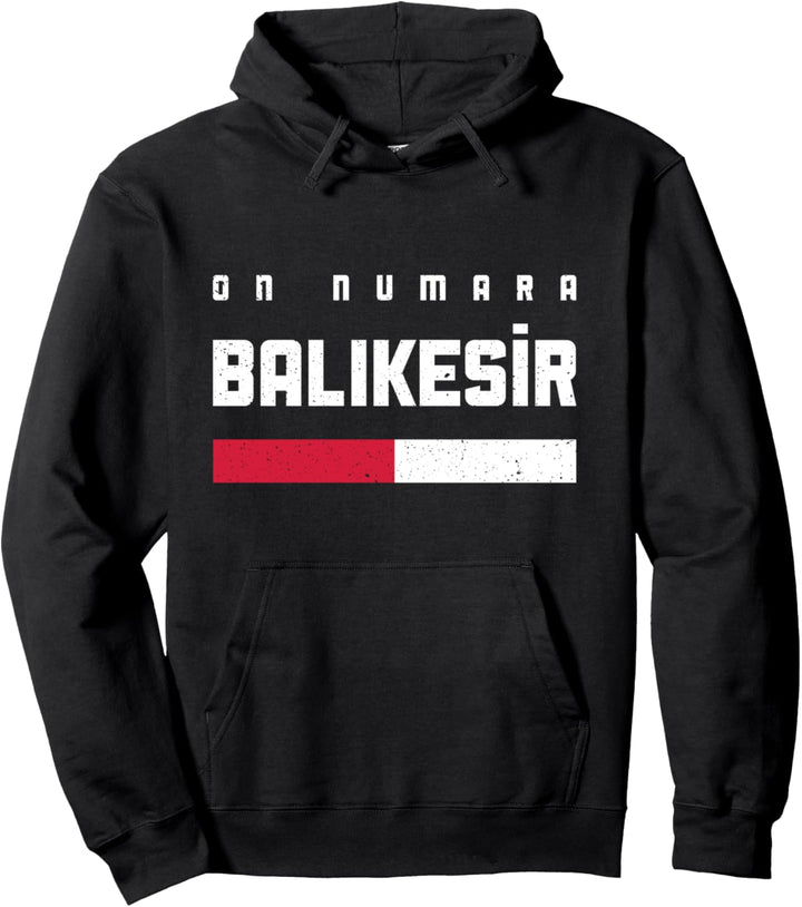10 Balikesir Türkei Türkiye Karesi Altieylül Bandirma Gönen Pullover Hoodie