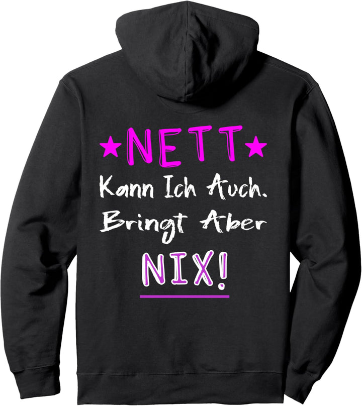 Nett Kann Ich Auch Bringt Nur Nix Sarkasmus Pullover Hoodie