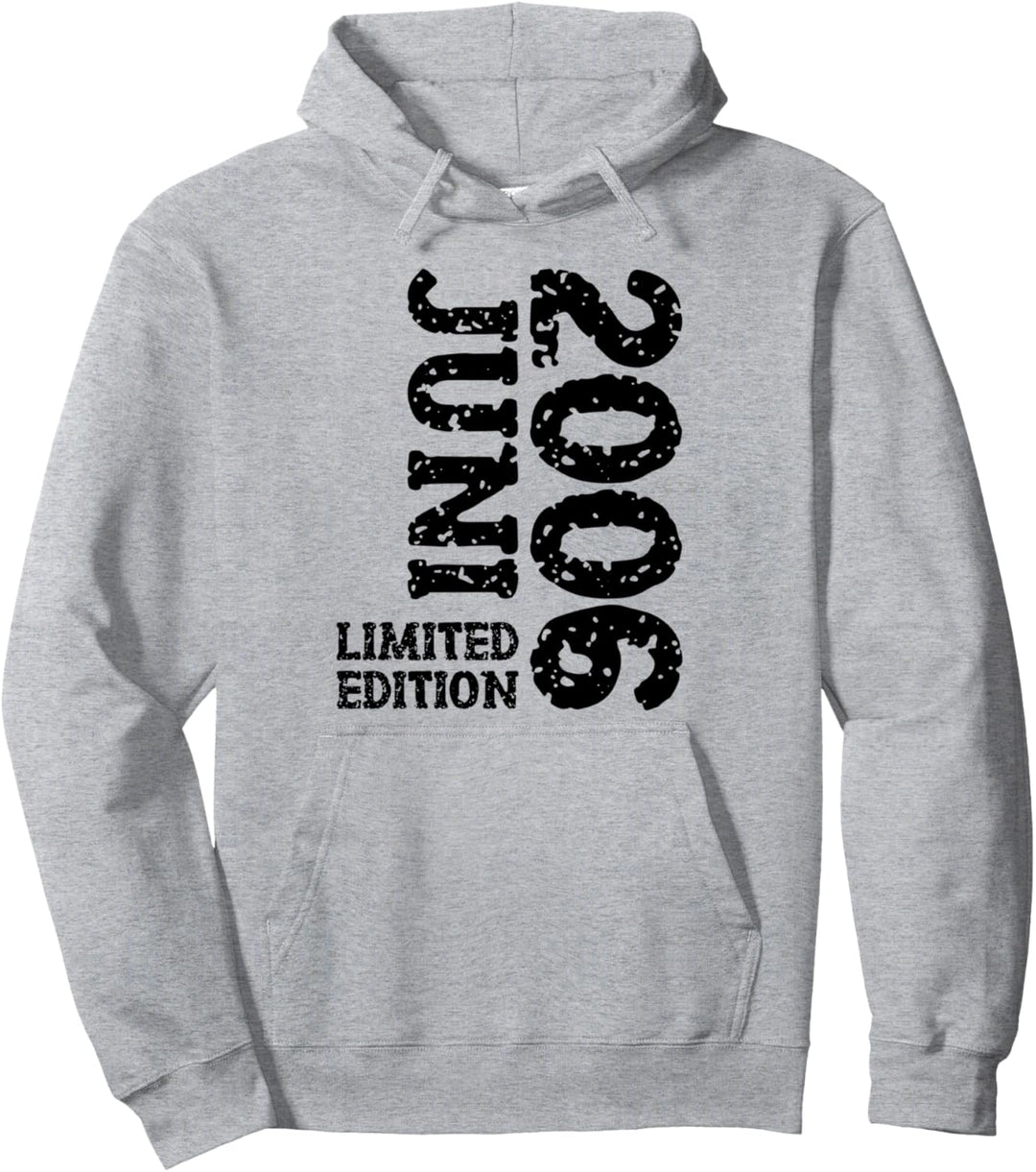 17. Geburtstag Deko Frauen Männer Limited Edition Juni 2006 Pullover Hoodie