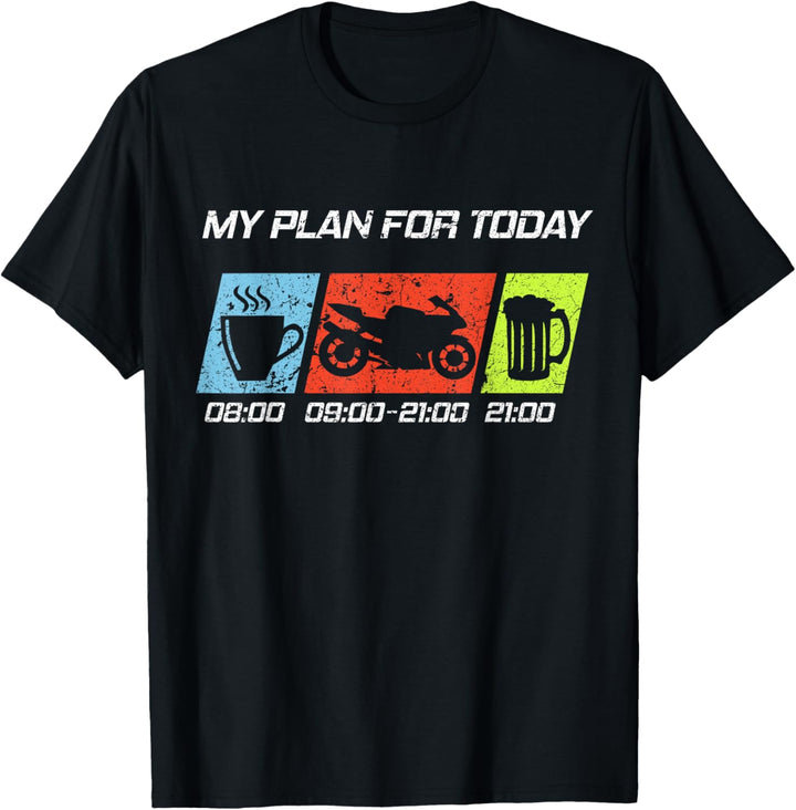 My plan for today Motorbike Damen Herren lustig Motorrad T-Shirt