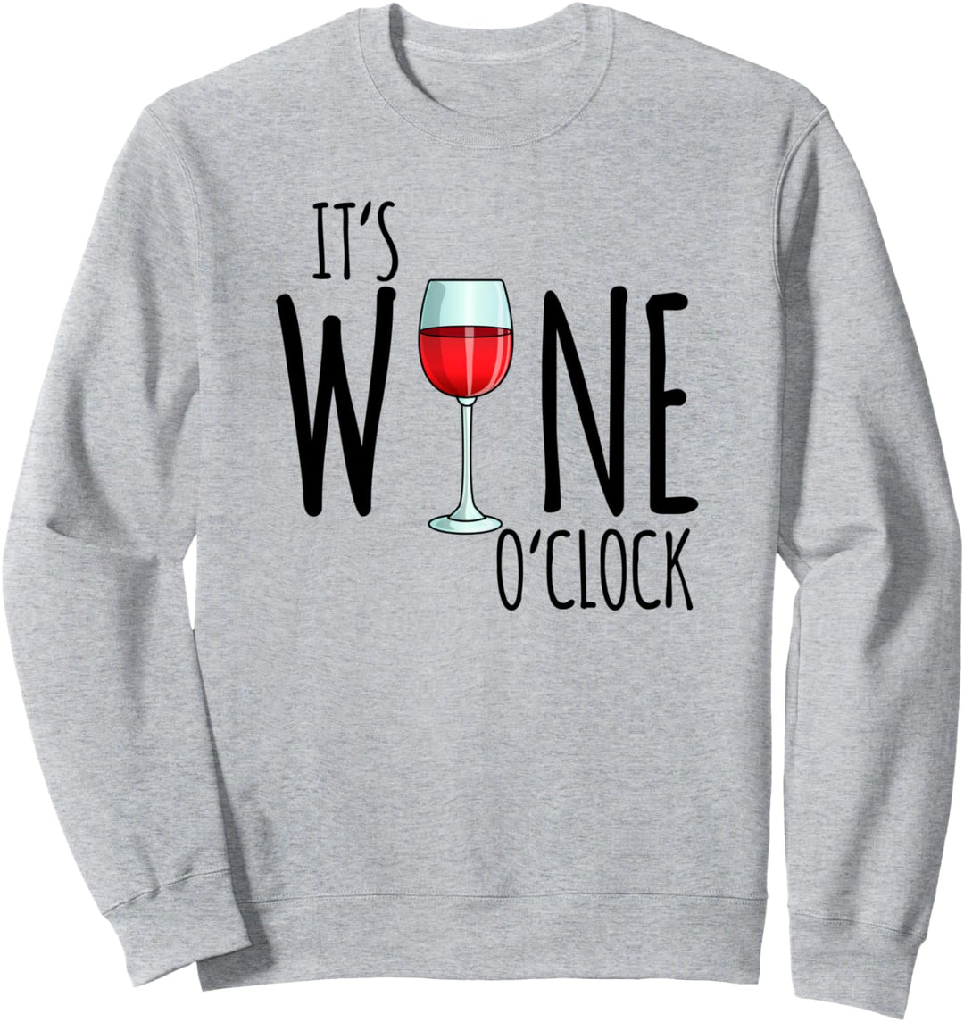It's Wine o'clock Lustiges Wein Geschenk Damen Sweatshirt