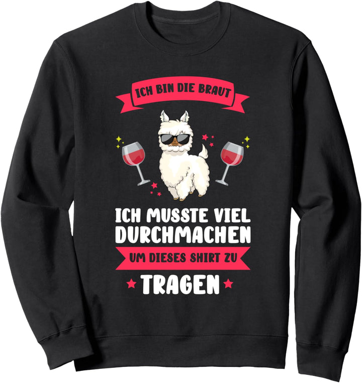 Junggesellenabschied Braut Lama Braut Sweatshirt