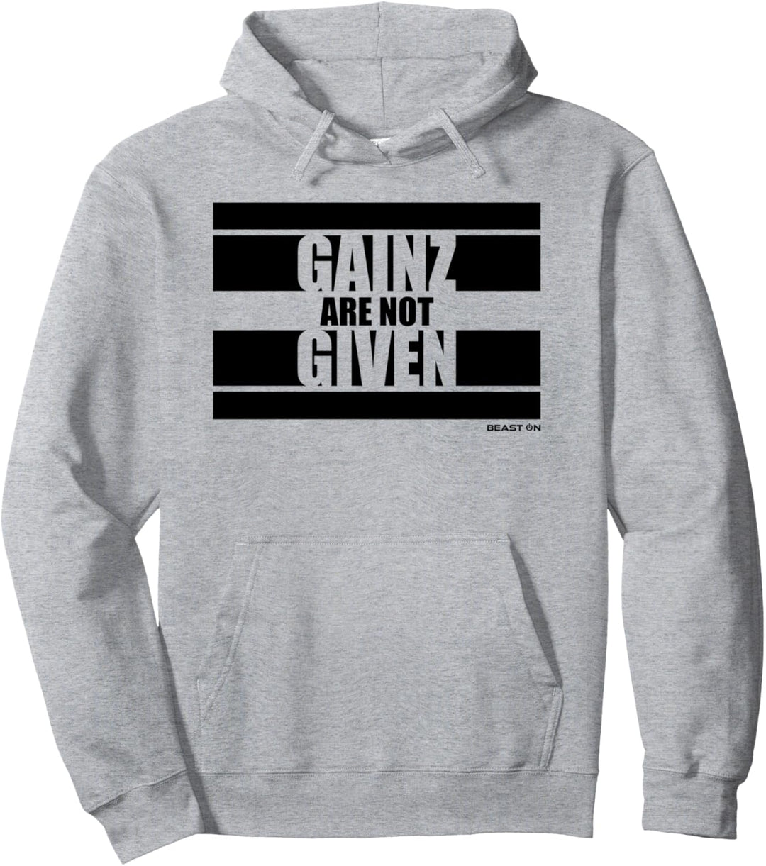 Gainz are not Given Gym Sprüche Beast ON Fitness Design Pullover Hoodie