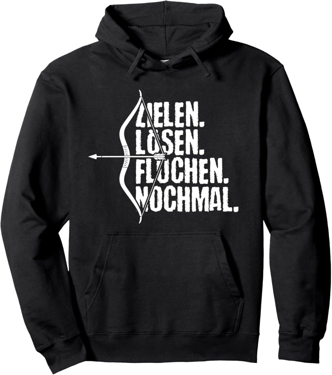 Pfeil und Bogen Zielen Lösen Fluchen Lustiges Bogenschiessen Pullover Hoodie