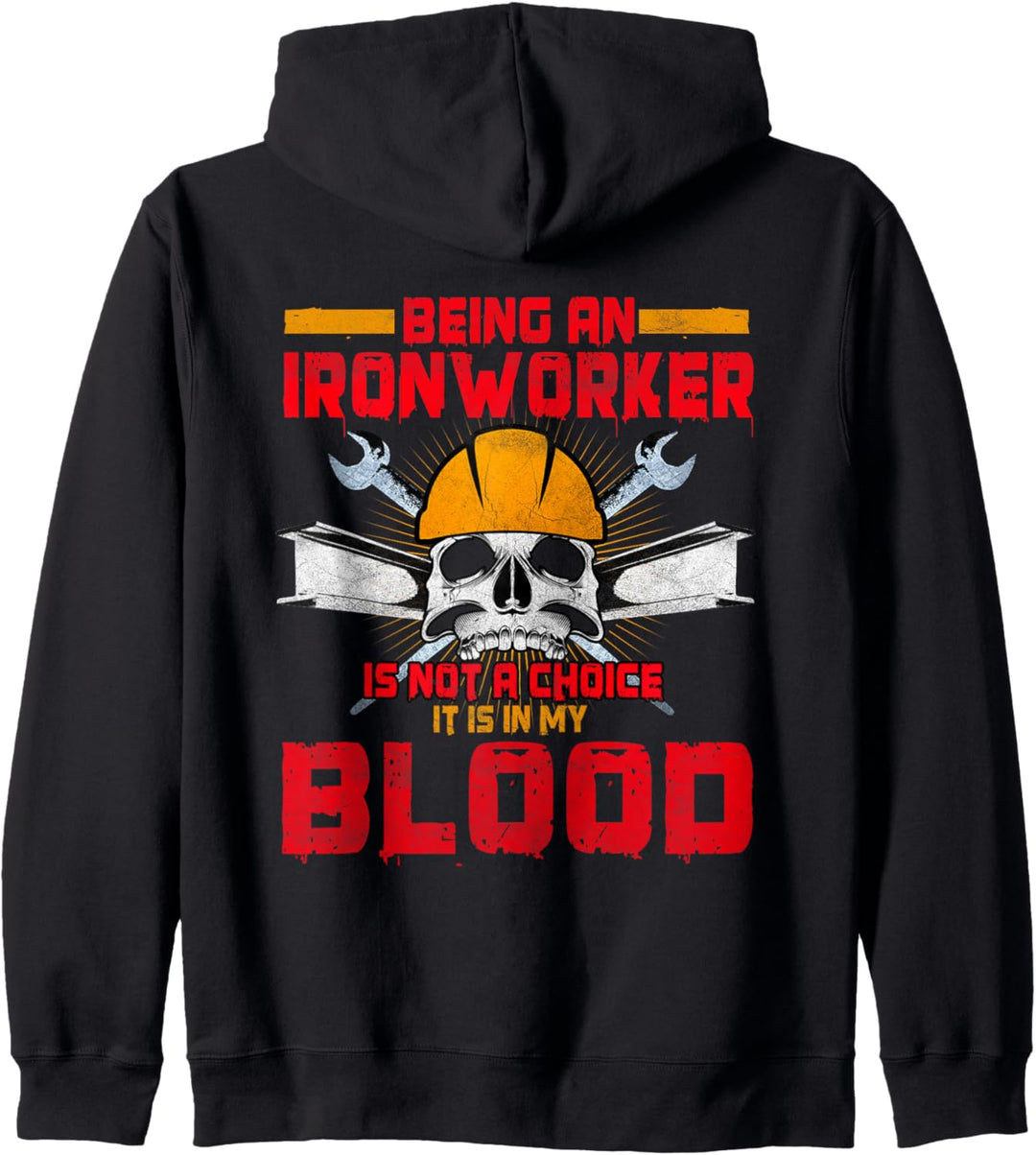 Ironworker Shirts Union Gift Design On Back Of Clothing Kapuzenjacke
