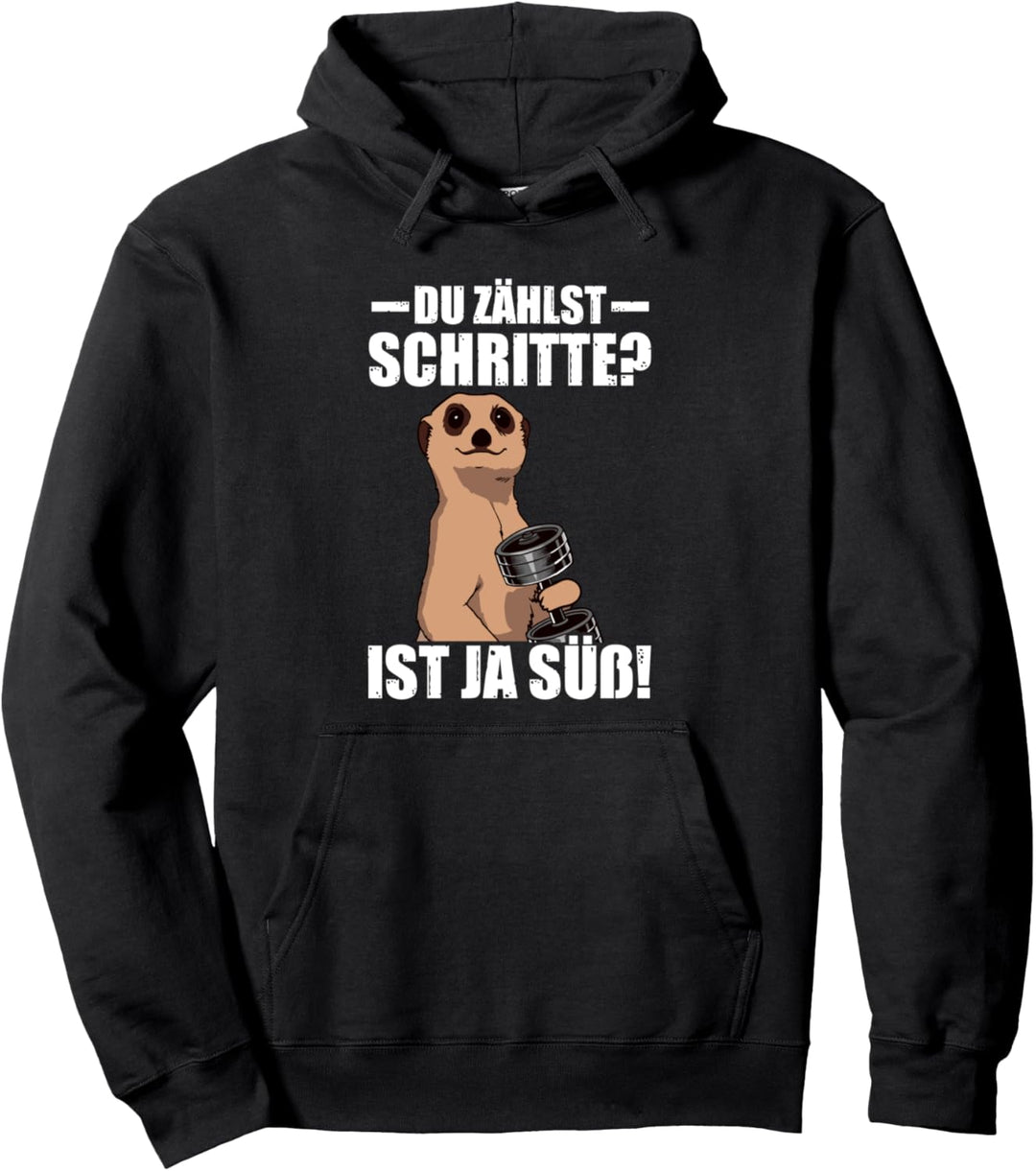 Du zählst Schritte? Kraftsport Gym lustiges Bodybuilding Pullover Hoodie