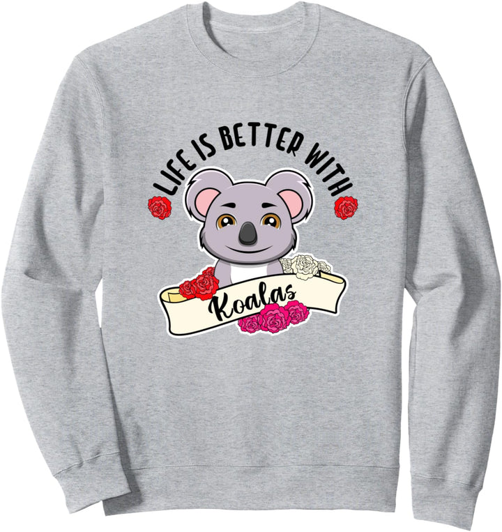 Leben mit Koalas Lustiger Spruch Australischer Koala Sweatshirt