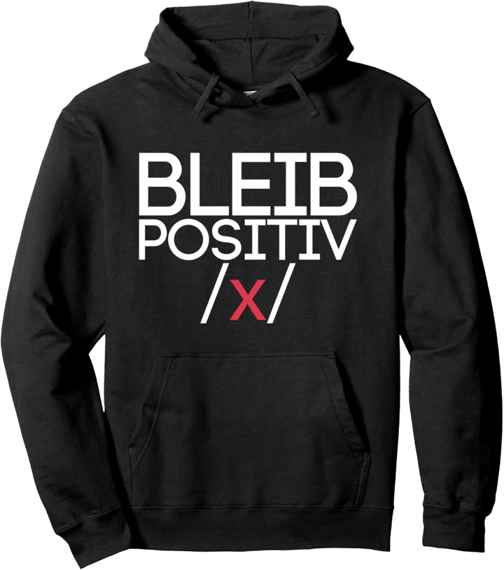 Bleib Positiv Mathe Pullover Hoodie