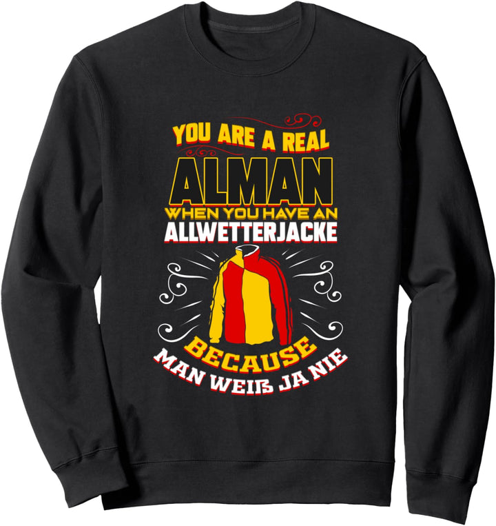 Lustiges Real Alman - Typisch Deutsch Deutscher Geschenk Sweatshirt