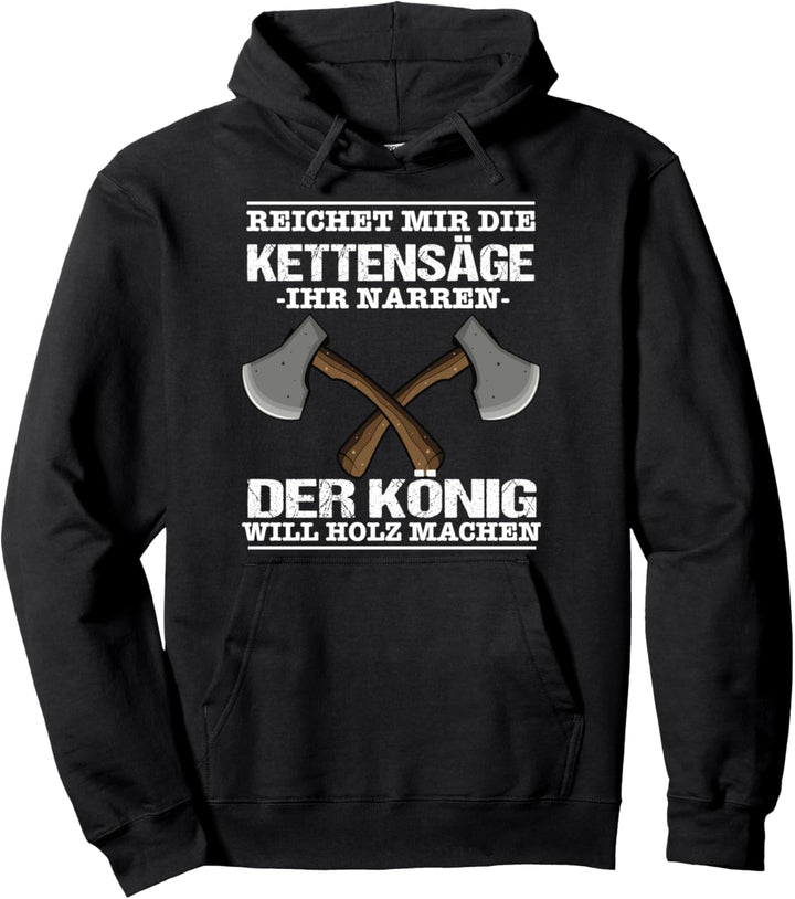 Waldarbeiter Holzfäller Outfit Forstwirt Fun Idee Pullover Hoodie