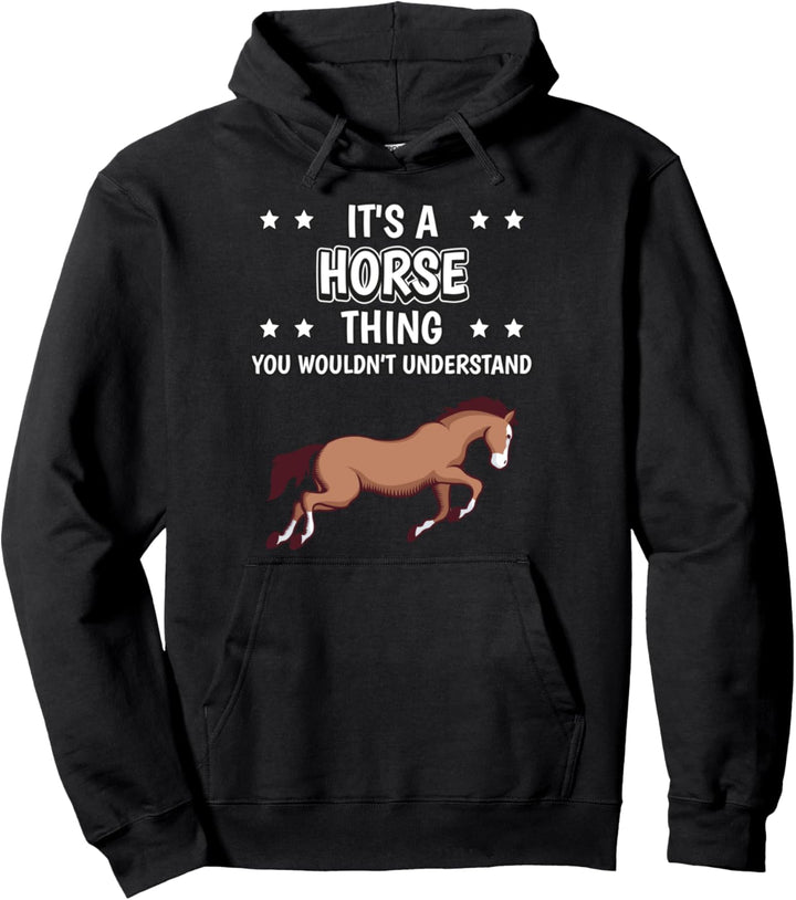 Ist so ein Pferd Ding Lustiger Spruch Pferde Pullover Hoodie