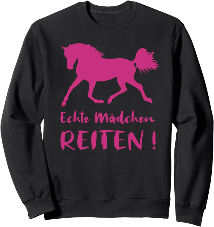 Echte Mädchen Reiten Cool Pferd Lustig Sweatshirt