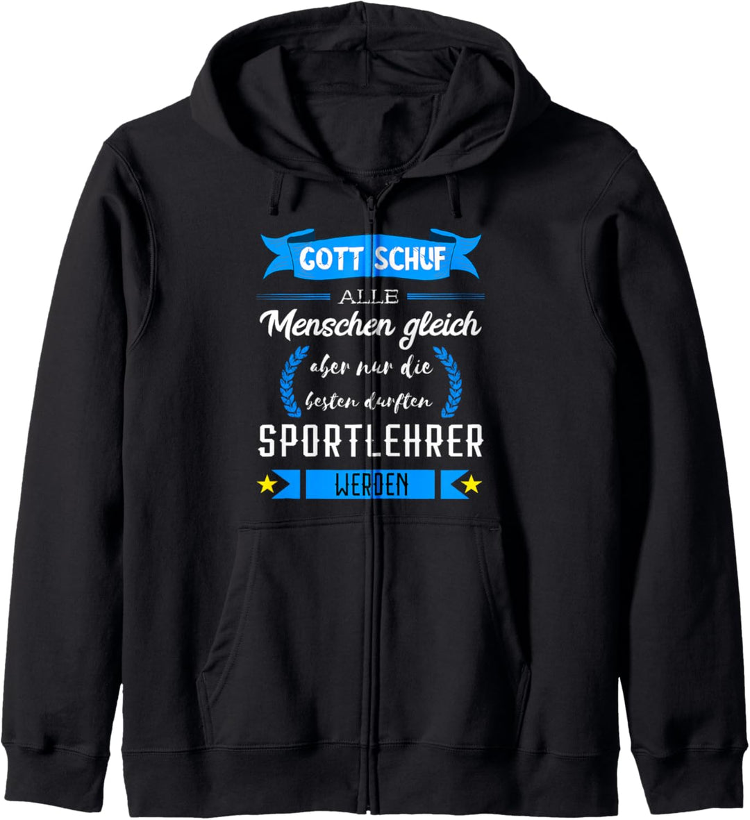 Sportlehrer Sportstunde Sportlehrer Sportunterricht Spruch Kapuzenjacke