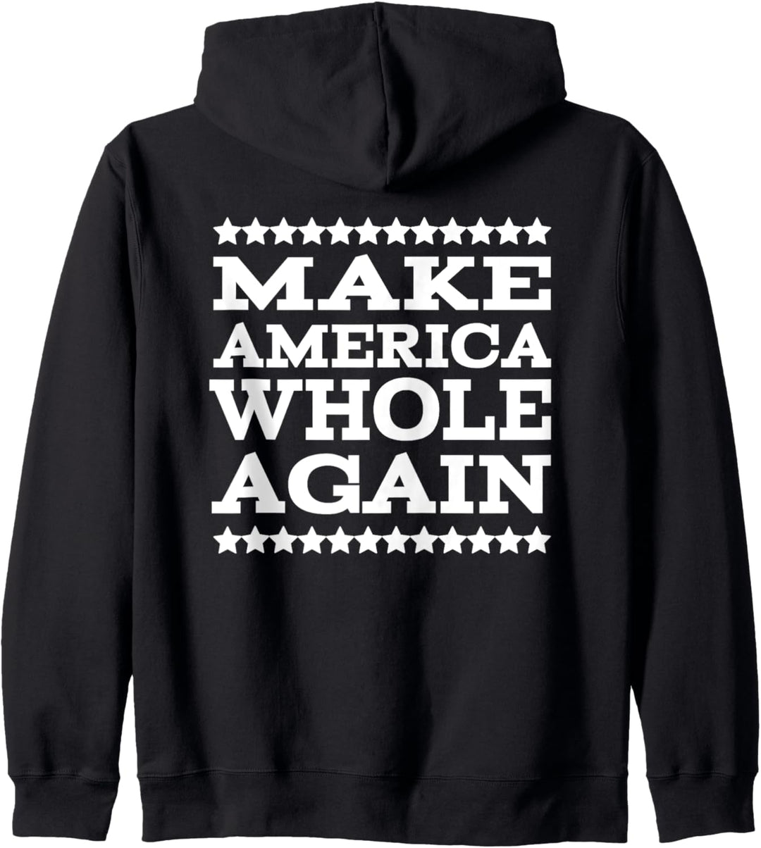 Make American Whole Again Kapuzenjacke