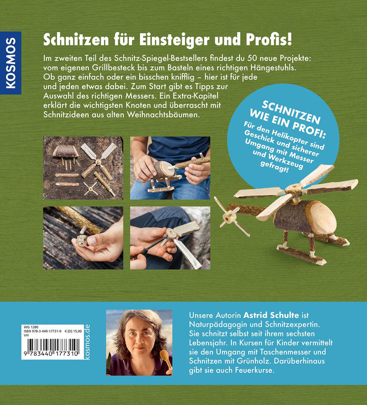 Meine Schnitzwerkstatt: Erfolgreiche Fortsetzung des Spiegel Bestsellers - mit 50 neuen Schnitzideen