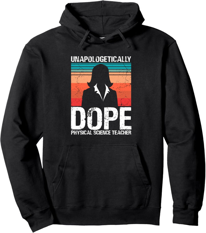 Physikalische Wissenschaft Lehrer Unapologetically Dope Stol Pullover Hoodie