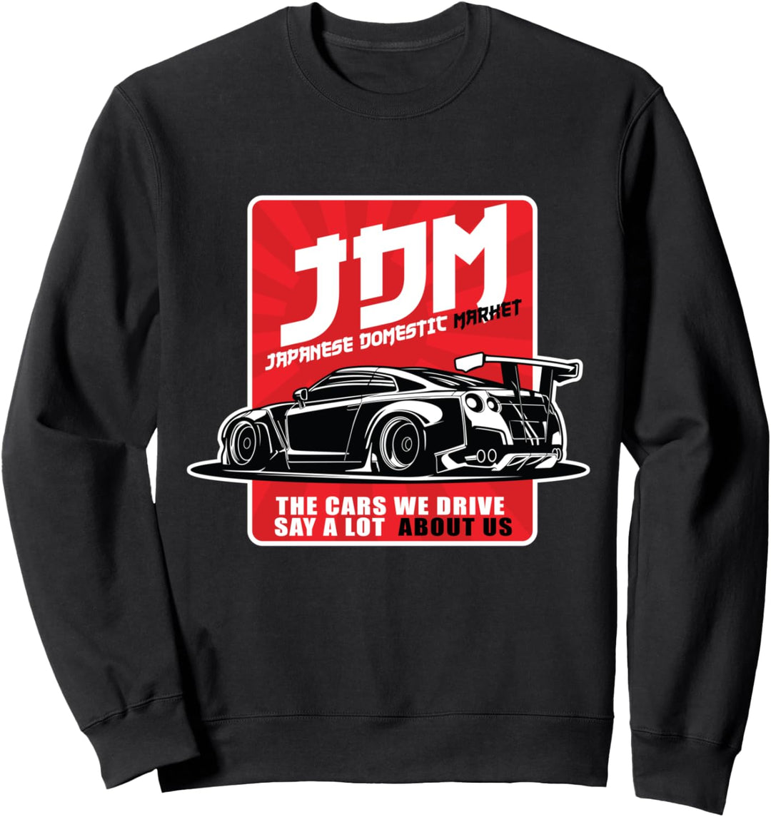 racing jdm tuning Japanese cars Sweatshirt