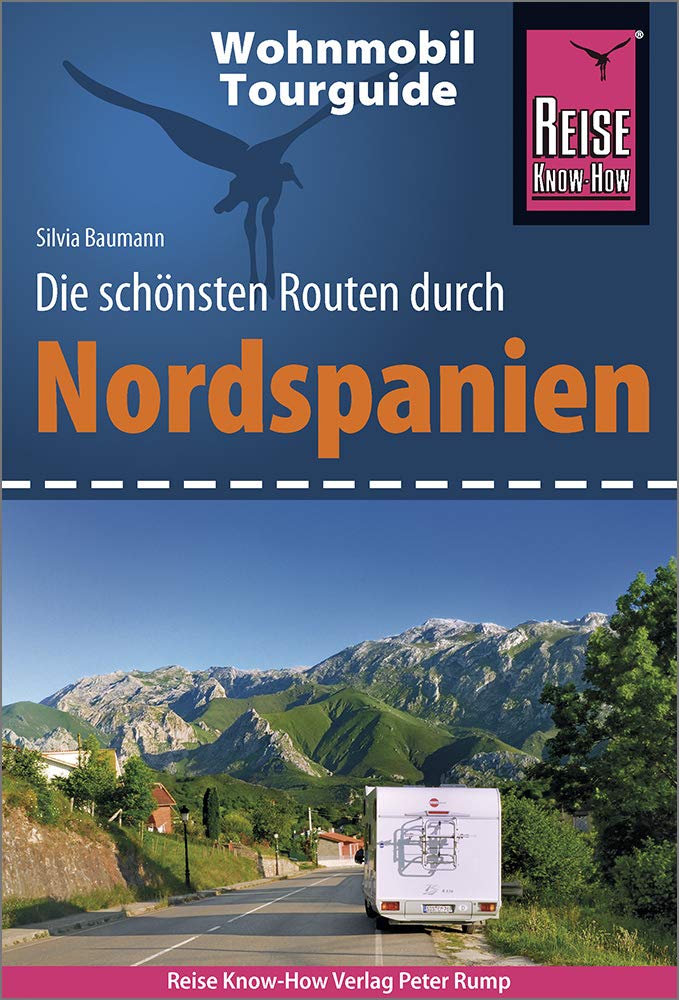 Reise Know-How Wohnmobil-Tourguide Nordspanien: Die schönsten Routen, Taschenbuch