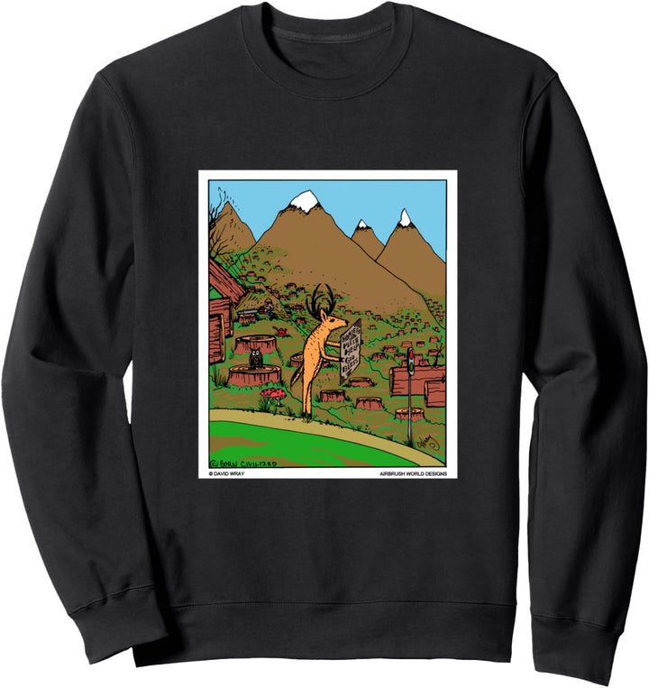 Obdachlose Hirsche, die ein Zeichen lustiges Tier halten Sweatshirt