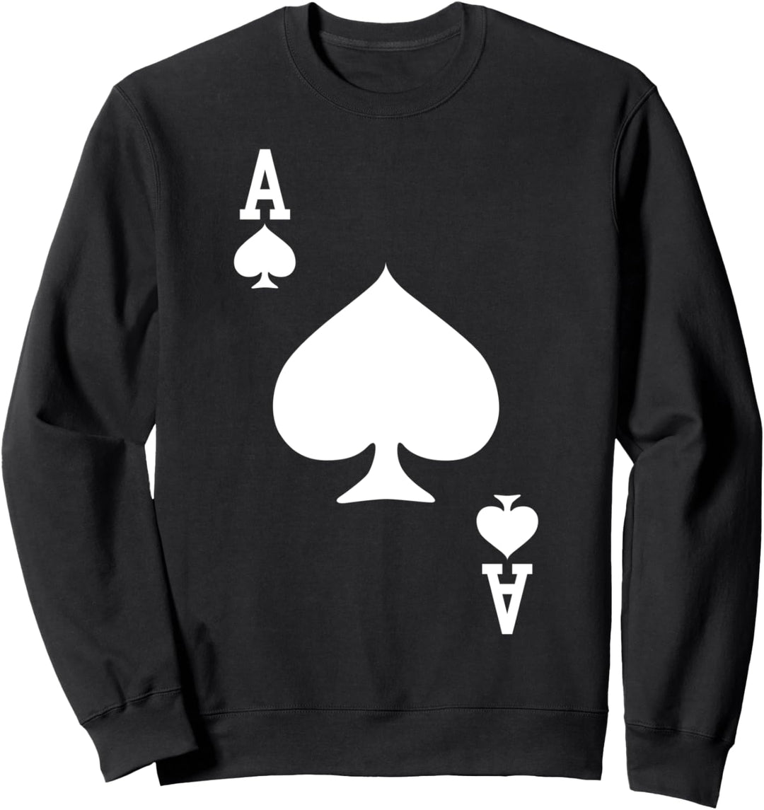 Pik-Ass, Spielkarte, Halloween-Kostüm, weisser Text Sweatshirt