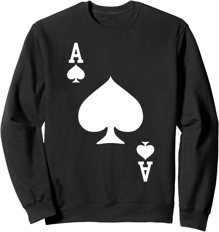 Pik-Ass, Spielkarte, Halloween-Kostüm, weisser Text Sweatshirt