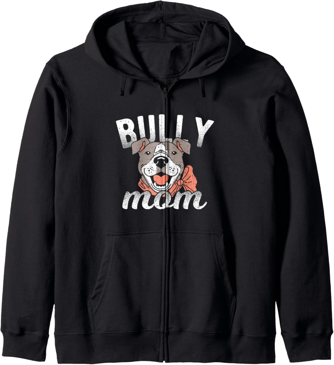 Mama: Bully Mom - Hunde Sprüche Kapuzenjacke
