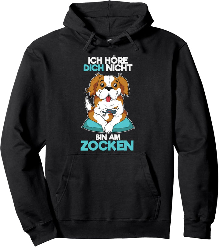 Ich höre dich nicht ich bin am Zocken Hunde Gamer Gaming Pullover Hoodie