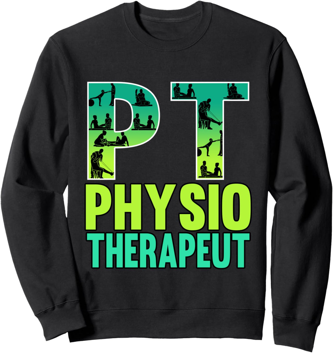 Physiotherapeut Physiotherapeut Krankengymnastik Sweatshirt