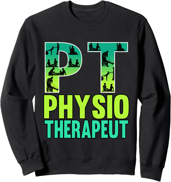 Physiotherapeut Physiotherapeut Krankengymnastik Sweatshirt