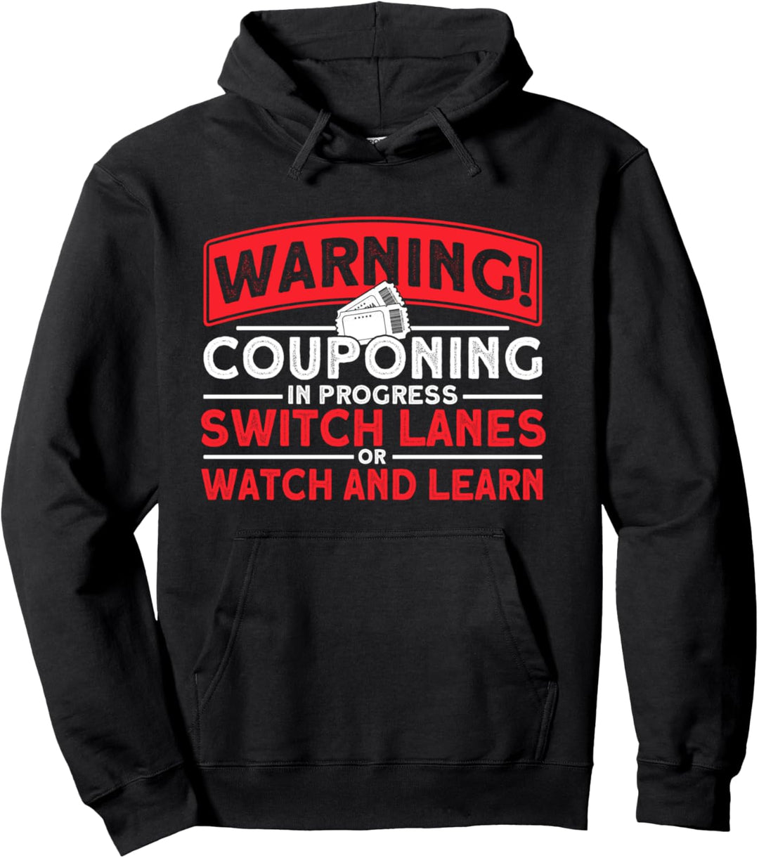 Couponer Couponing Spurwechsel oder Lerne Couponing Pullover Hoodie
