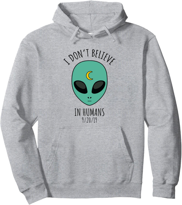 Lustiger Kapuzenpullover mit Aufschrift "I Don't Believe In Humans", Alien Pullover Hoodie
