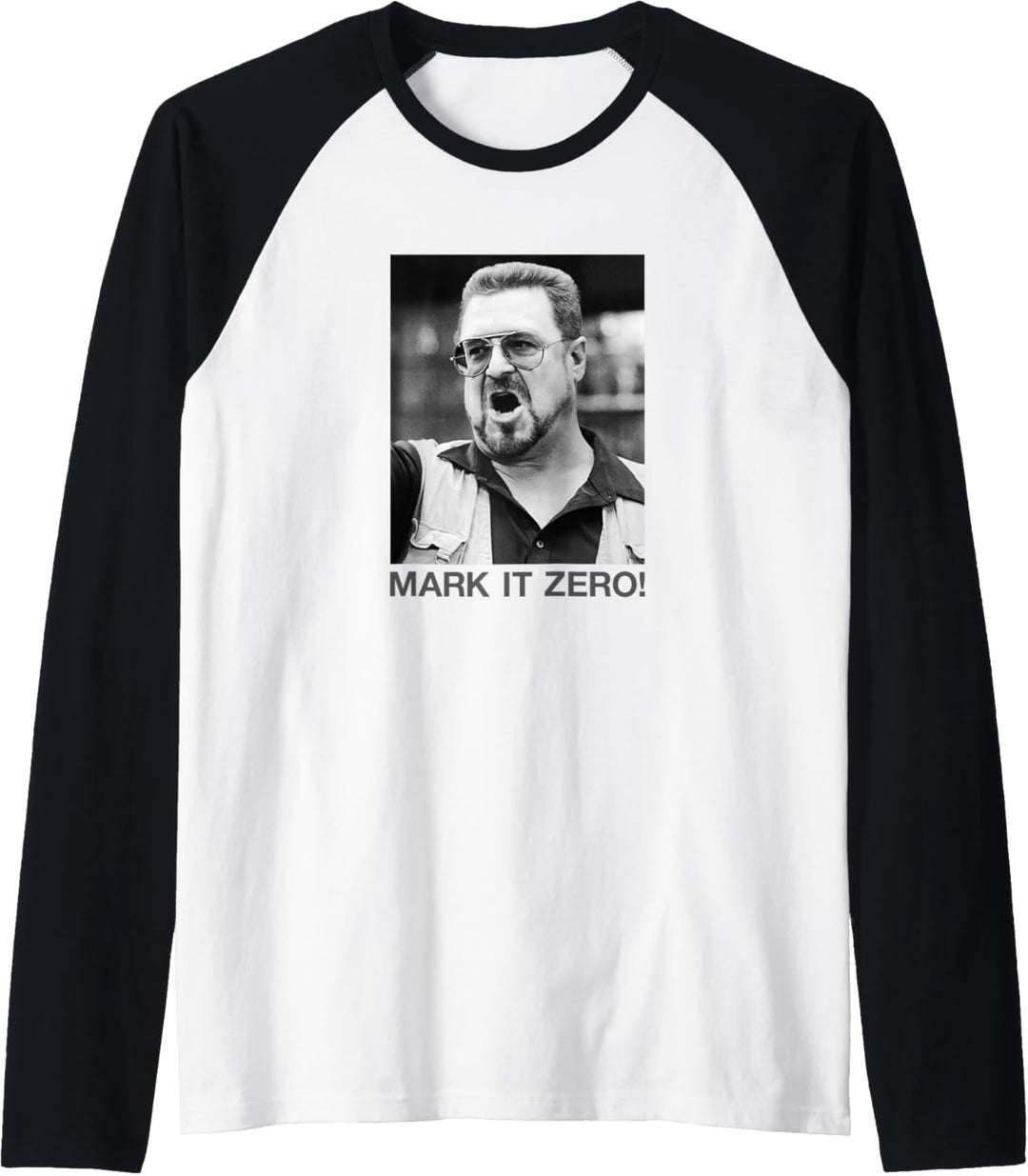 The Big Lebowski Walter Mark It Zero Black And White Poster Raglan