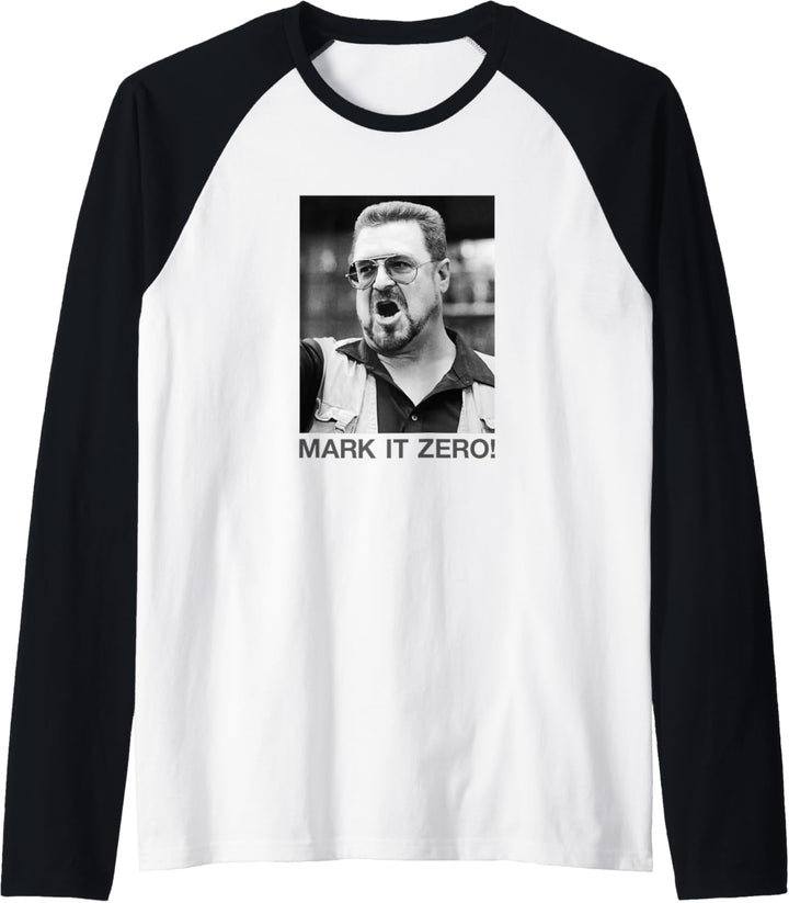 The Big Lebowski Walter Mark It Zero Black And White Poster Raglan