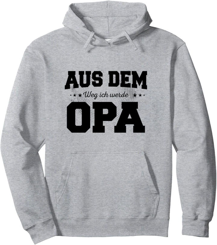 Aus dem Weg Ich werde Opa Baby Pullover Hoodie