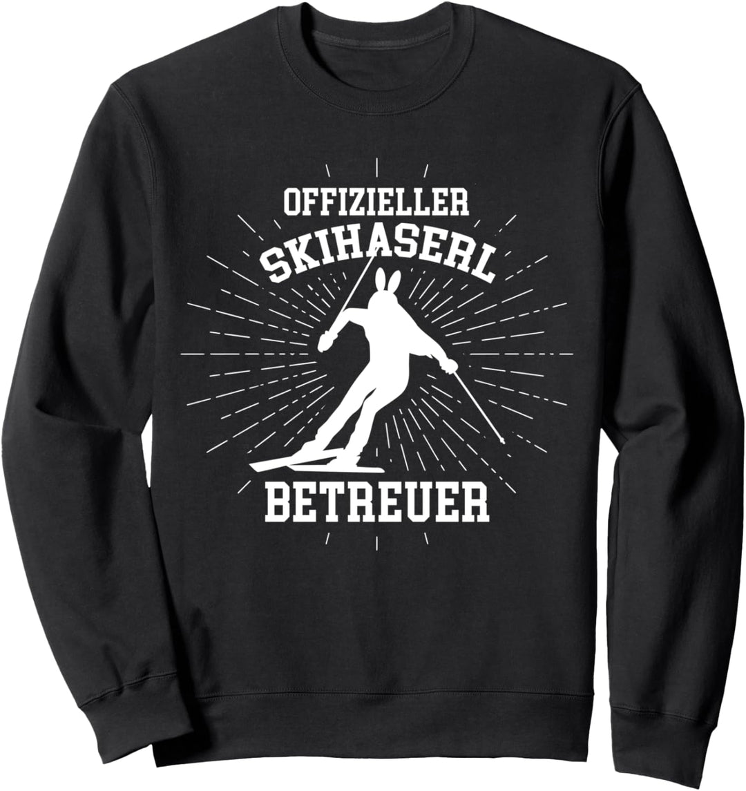Skihaserl Skihase Ski Skifahrer Skilehrer Skiurlaub Lustig Sweatshirt
