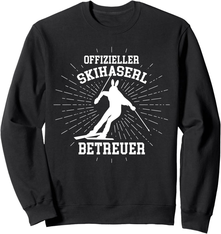 Skihaserl Skihase Ski Skifahrer Skilehrer Skiurlaub Lustig Sweatshirt