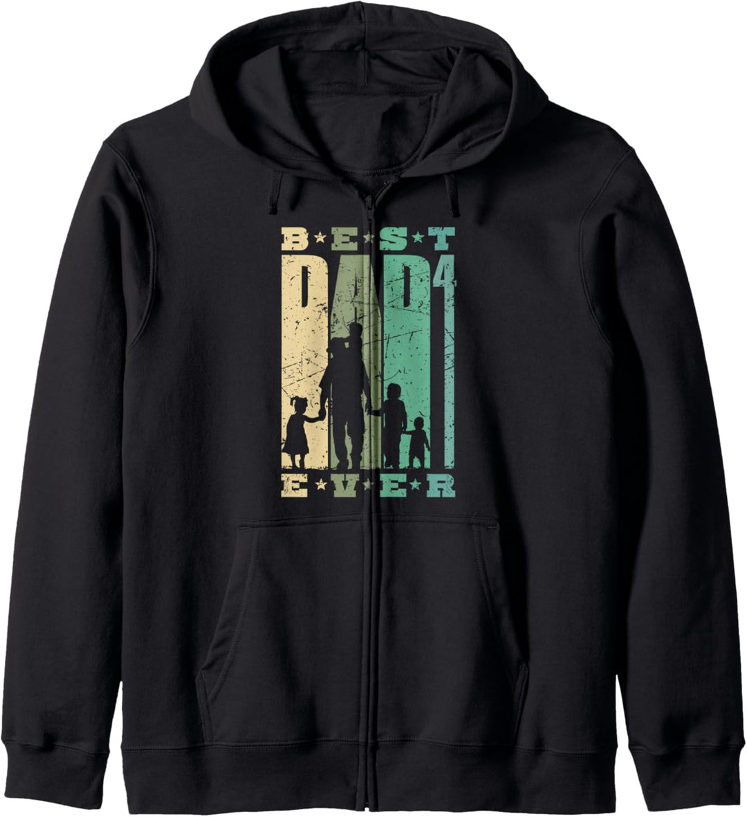 Best Dad Ever Papa 4 Kinder Familienvater vierfacher Vater Kapuzenjacke