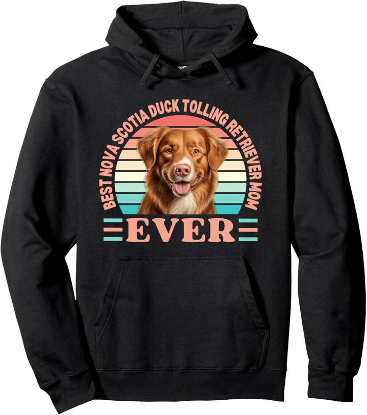 Das beste Nova Scotia Duck Tolling Retriever Mom Ever T-Shirt Pullover Hoodie