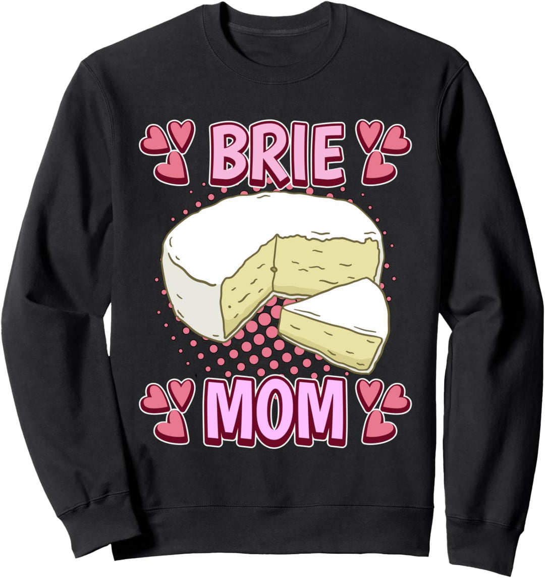 Damen Brie Mom Mama Muttertag Brie Sweatshirt
