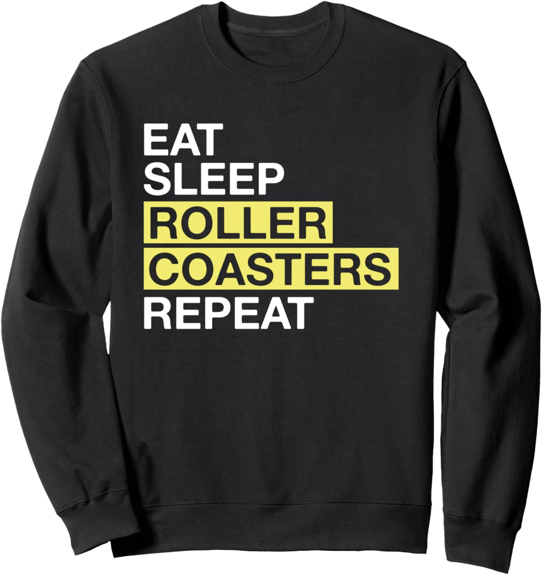 Theme Park Lover Eat Sleep Roller Coasters Repeat Sweatshirt